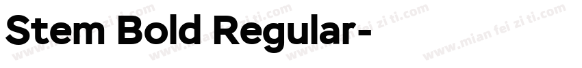 Stem Bold Regular字体转换